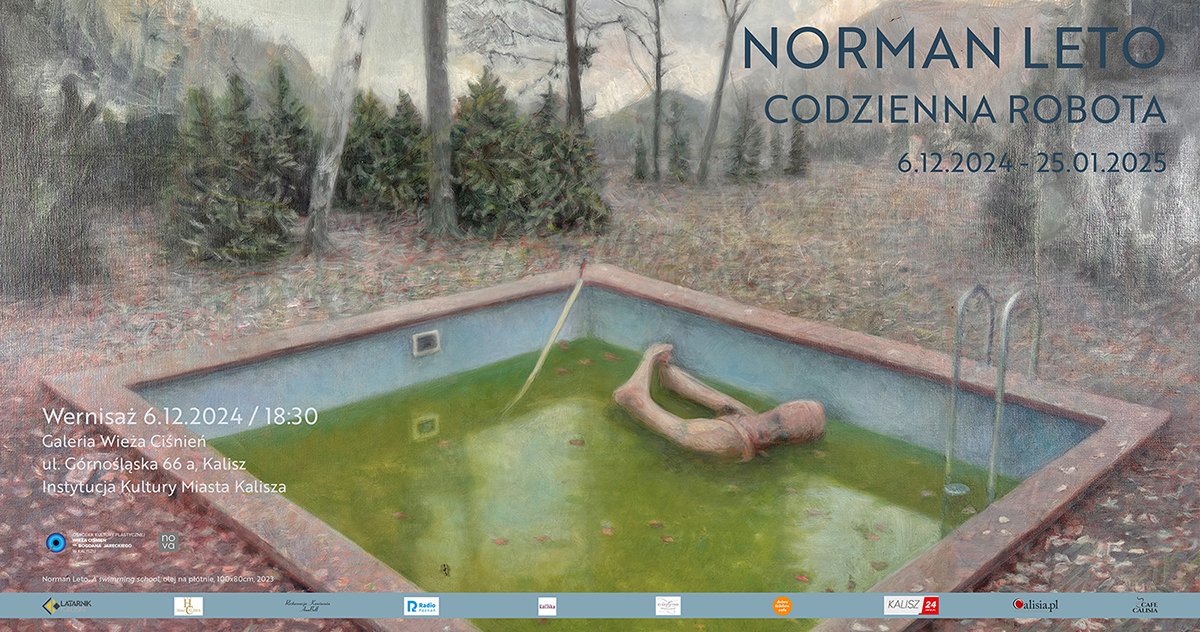 Norman Leto, Everyday Work, exposición en la OKP Wieża Ciśnień de Kalisz.